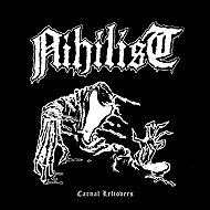 Nihilist: Carnal Leftovers - Music CD