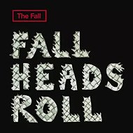 The Fall: Fall Heads Roll - Music CD