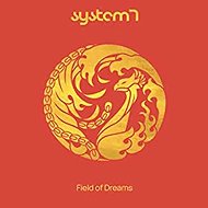 System 7: Field Of Dreams - Music CD