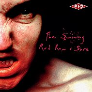 Pig: The Swining, Red Raw & Sore - Music CD