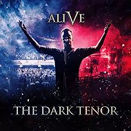The Dark Tenor: Alive - Music CD