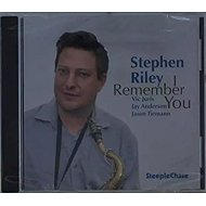 Stephen Riley: I Remember You - Music CD
