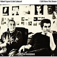 Robert Coyne: I Still Have This Dream - Music CD