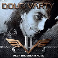 Doug Varty: Keep the Dream Alive - Music CD