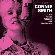 Connie Smith: Love, Prison, Wisdom And - Music CD