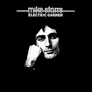 Mike Starrs: Electric Garden - Music CD