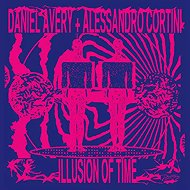 Daniel Avery: Illusion of Time - Music CD