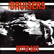Bruisers: Better Days - Music CD