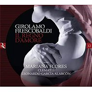 Girolamo Frescobaldi: Il Regno D'amore - Music CD