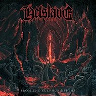 Helslave: From the Sulphur Depths - Music CD