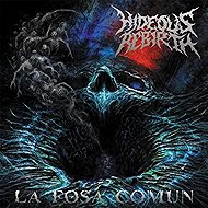 Hideous Rebirth: La Fosa Comun - Music CD