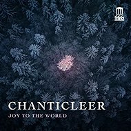 Chanticleer: Joy to the World - Music CD