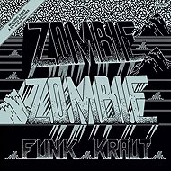 Zombie Zombie: Funk Kraut - Music CD