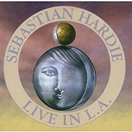Sebastian Hardie: Live in L.A. - Music CD