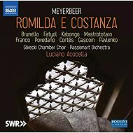 Giacomo Meyerbeer: Romilda e Costanza - Music CD