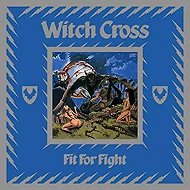 Witch Cross: Fit For Fight - Music CD