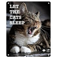 EBI D & D I love happy cats Kovová tabuľka: „Let the cats sleep“ 20 × 25 cm - Ceduľa