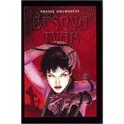 Běsova tvář - Vasilij Golovačev