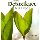 Detoxikace těla a mysli - MUDr. David Frej