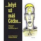 ...Když už máš céčko... - Laura Krekulová