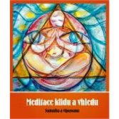 Meditace klidu a vhledu - Roman Žižlavský
