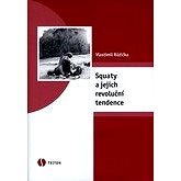 Squaty a jejich revoluční tendence - Vladimír Růžička