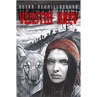 Vlastní krev - Petra Neomillnerová