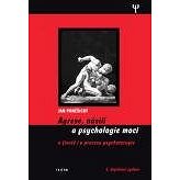 Agrese, násilí a psychologie moci - MUDr.PhDr. Jan Poněšický
