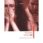 Pacientka doktora Ká - Ludmila Romportlová