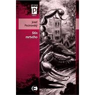 Stín mrtvého - Josef Pecinovský