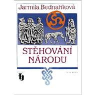 Stěhování národů - Jarmila Bednaříková