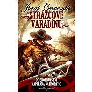 Strážcové Varadínu - Juraj Červenák