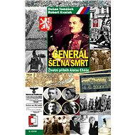 Generál šel na smrt - Dušan Tomášek