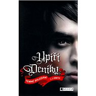 Upíří deníky – Temné shledání - Lisa J. Smith
