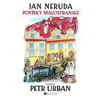 Povídky malostranské - Jan Neruda