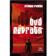 Bod návratu - Otomar Dvořák
