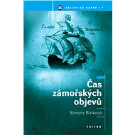 Čas zámořských objevů - Simona Binková
