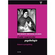 Česká tomistická psychologie - Tomáš Machula