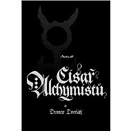Císař alchymistů - Otomar Dvořák