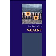 Vacant - Jan Kameníček