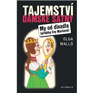 Tajemství dámské šatny - Olga Walló