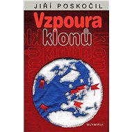 Vzpoura klonů - Jiří Poskočil