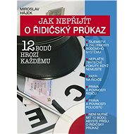 How not to lose your driving licence - Miroslav Hájek
