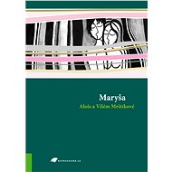 Maryša - Alois Mrštík
