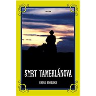 Smrt Tamerlánova - Edgar Knobloch