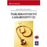 Our healthcare and pharmacy in the EU - Jaromír Pešek