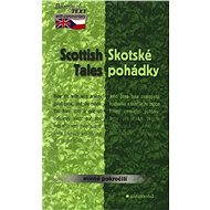 Skotské pohádky / Scottish Tales - Elizabeth Grierson