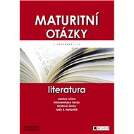 Maturitní otázky  – Literatura - Lenka Bolcková  Miroslav Štochl