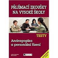 Testy – Andragogika a personální řízení - Lenka Svobodová