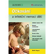 Vaccination and infectious diseases in children - Martin Gregora
